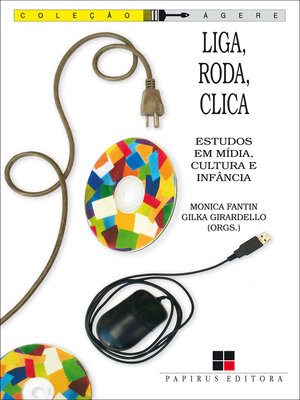 cover image of Liga, roda, clica